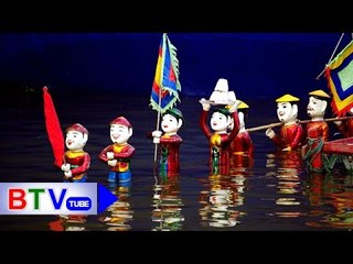 Trường tồn nghệ thuật múa rối nước Đồng Ngư | BTV