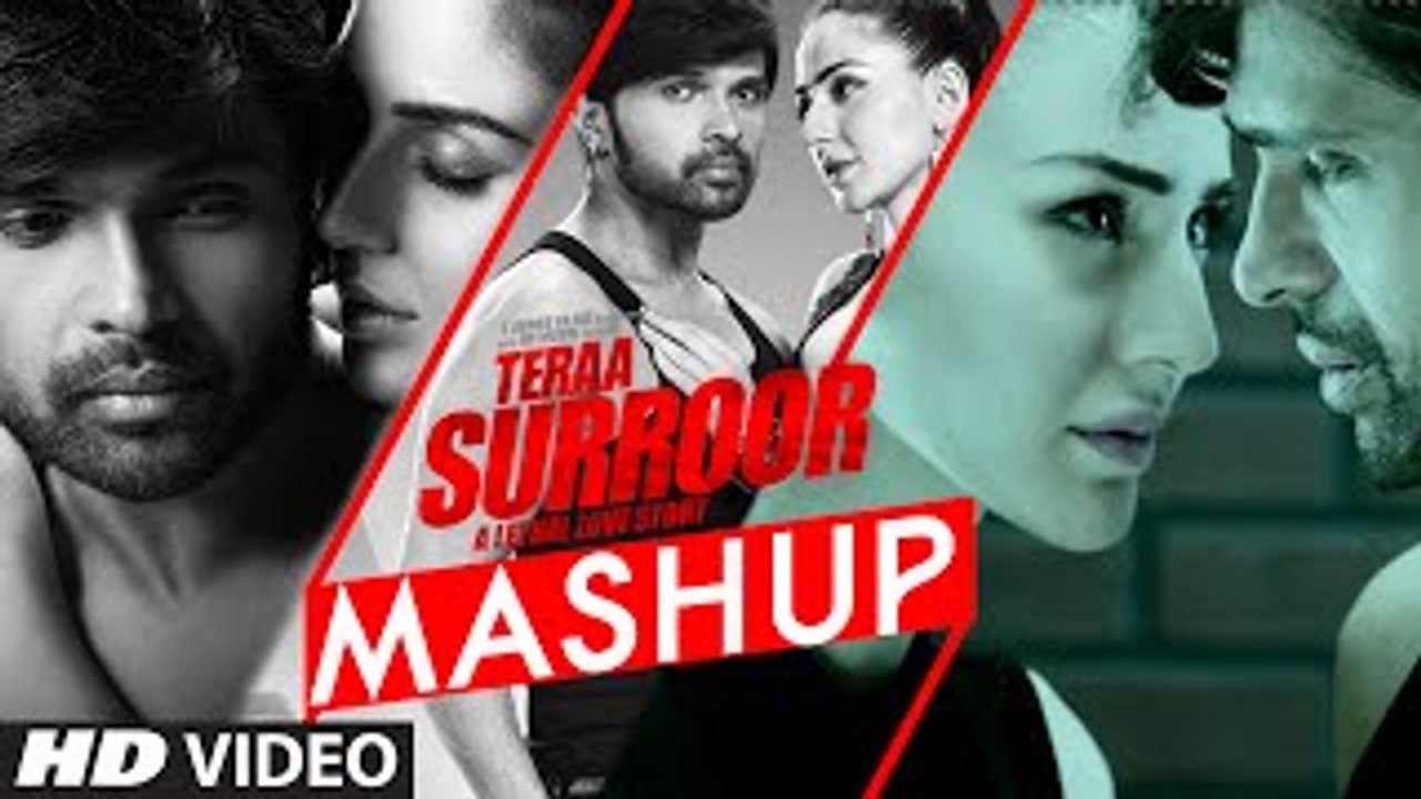 TERAA SURROOR MASHUP VIDEO SONG - Himesh Resham...