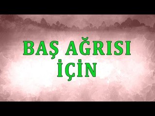 Baş ağrısı için Hangi Gıdalar Alınmalıdır  - Sorularla İslamiyet