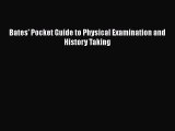 [PDF] Bates' Pocket Guide to Physical Examination and History Taking [Download] Online