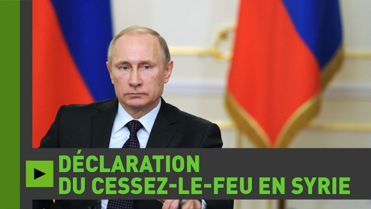 Vladimir Poutine annonce l'accord sur le cessez-le-feu syrien obtenu avec les États-Unis