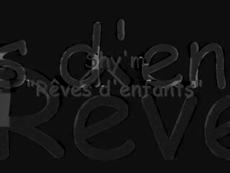 Reves d'enfants shy'm
