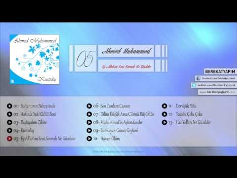 Ahmed Muhammed - Ey Allah'ım Seni Sevmek Ne Güzeldir