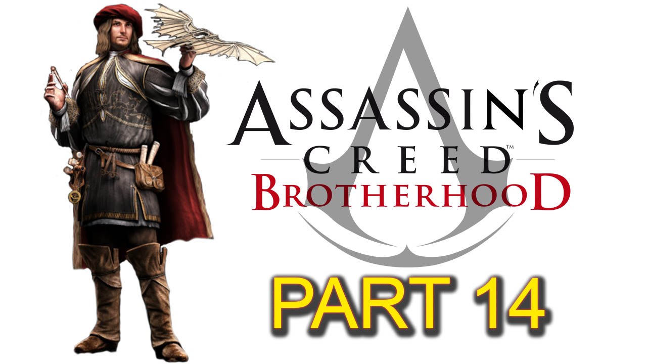 Assassin’s Creed Brotherhood [Part 14] Sequence 4: Den Of Thieves (3 of 4)