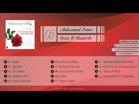 Abdüssamed Demir - Hasan İle Hüseyindir