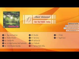 Ahmed Muhammed - Taal Taal Hakka Yaklaş