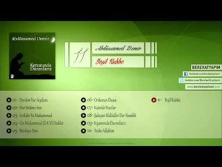 Abdüssamed Demir - Yeşil Kubbe