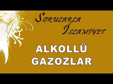 Alkollü gazozlar - Sorularla İslamiyet - Sorularla İslamiyet
