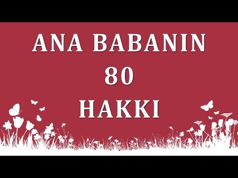Ana babanın 80 hakkı - Sorularla İslamiyet