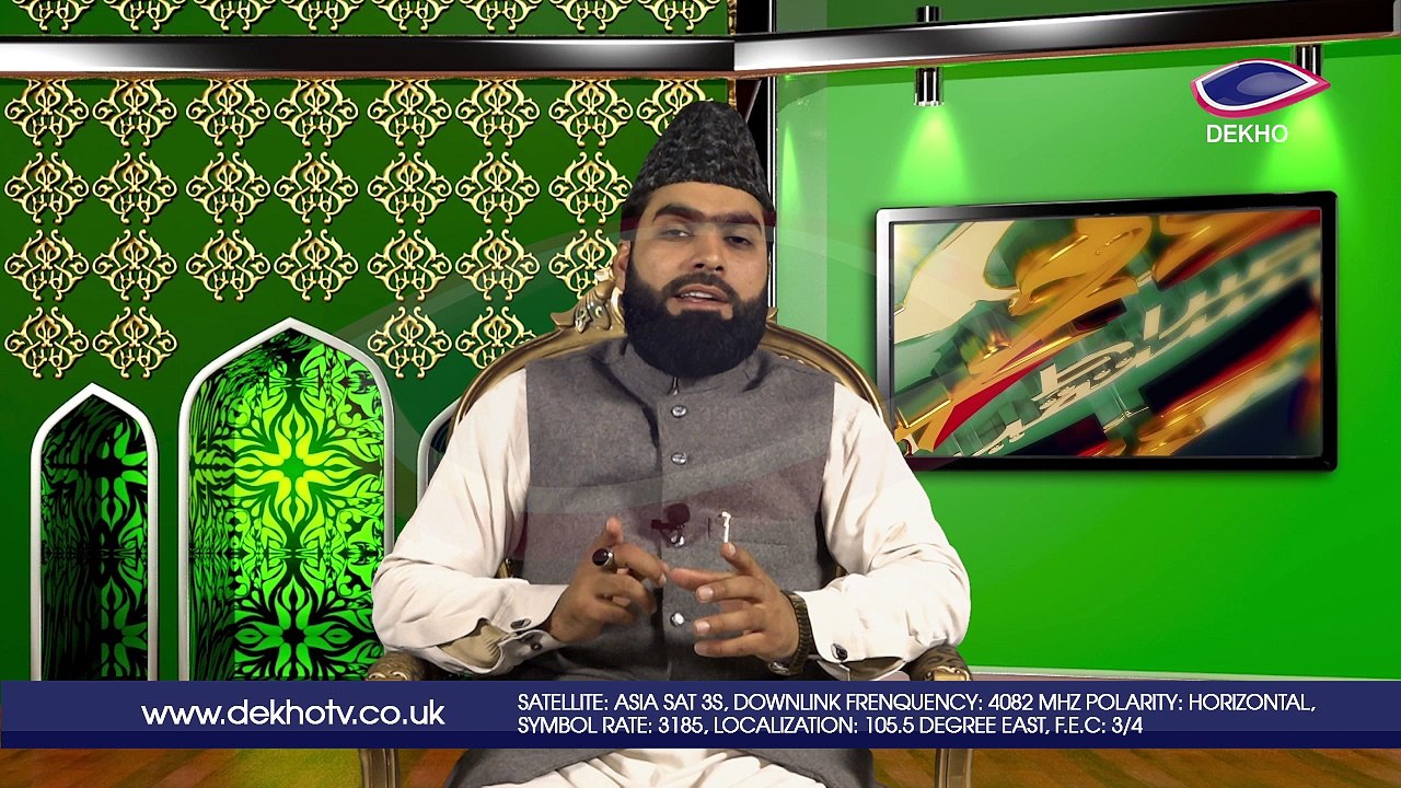 DEKHO TELEVISION | Sirat-e-Mustaqeem | EP004 | Part 002