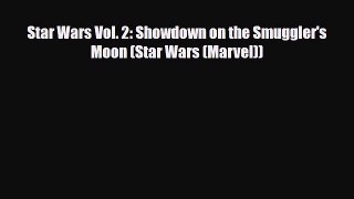 [Download] Star Wars Vol. 2: Showdown on the Smuggler's Moon (Star Wars (Marvel)) [Download]