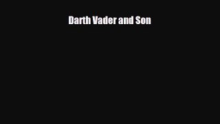[PDF] Darth Vader and Son [PDF] Online
