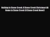 Download Holiday in Stone Creek: A Stone Creek Christmas\At Home in Stone Creek (A Stone Creek