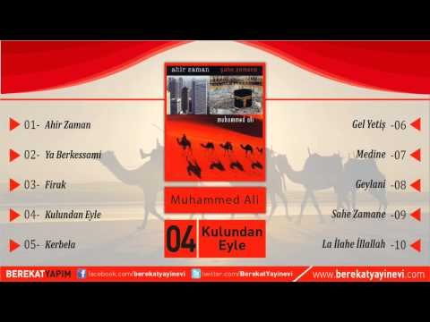 Muhammed Ali - Kulundan Eyle