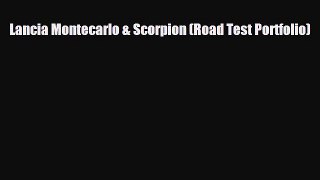 [PDF] Lancia Montecarlo & Scorpion (Road Test Portfolio) Read Online