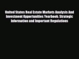 [PDF] United States Real Estate Markets Analysis And Investment Opportunities Yearbook: Strategic