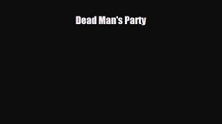 PDF Dead Man's Party PDF Book Free