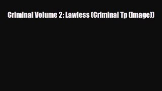 Download Criminal Volume 2: Lawless (Criminal Tp (Image)) PDF Book Free