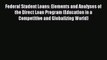 Download Federal Student Loans: Elements and Analyses of the Direct Loan Program (Education