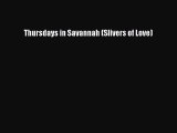 [PDF] Thursdays in Savannah (Slivers of Love) [Read] Full Ebook