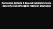 Read Overcoming Dyslexia: A New and Complete Science-Based Program for Reading Problems at