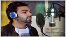 Tu Hi Mari...New Song By Imran Saleem 2016