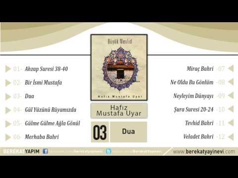 Hafız Mustafa Uyar - Dua
