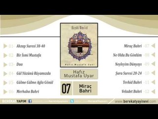 Hafız Mustafa Uyar - Miraç Bahri