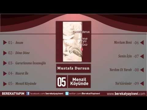 Mustafa Dursun - Menzil Köyünde