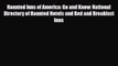 Download Haunted Inns of America: Go and Know: National Directory of Haunted Hotels and Bed