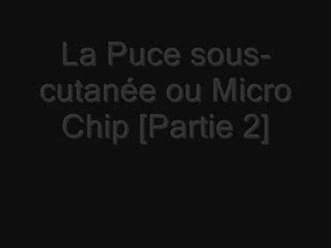Puce sous cutanée (RFID) Partie 2
