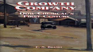 Download Growth Company  Dow Chemical s First Century