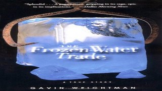 Download The Frozen Water Trade  A True Story