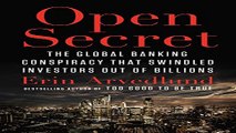 Download Open Secret  The Global Banking Conspiracy That Swindled Investors Out of Billions
