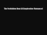 PDF The Forbidden Beat (A Stepbrother Romance) [Download] Online