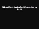 PDF Wills and Trusts Law in a Flash (Emanuel Law in a Flash) Free Books