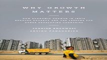 Read Why Growth Matters  How Economic Growth in India Reduced Poverty and the Lessons for Other