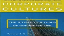 Read Corporate Cultures  The Rites and Rituals of Corporate Life Ebook pdf download