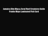 Download Jamaica Dive Map & Coral Reef Creatures Guide Franko Maps Laminated Fish Card PDF