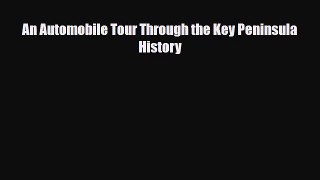 PDF An Automobile Tour Through the Key Peninsula History Read Online