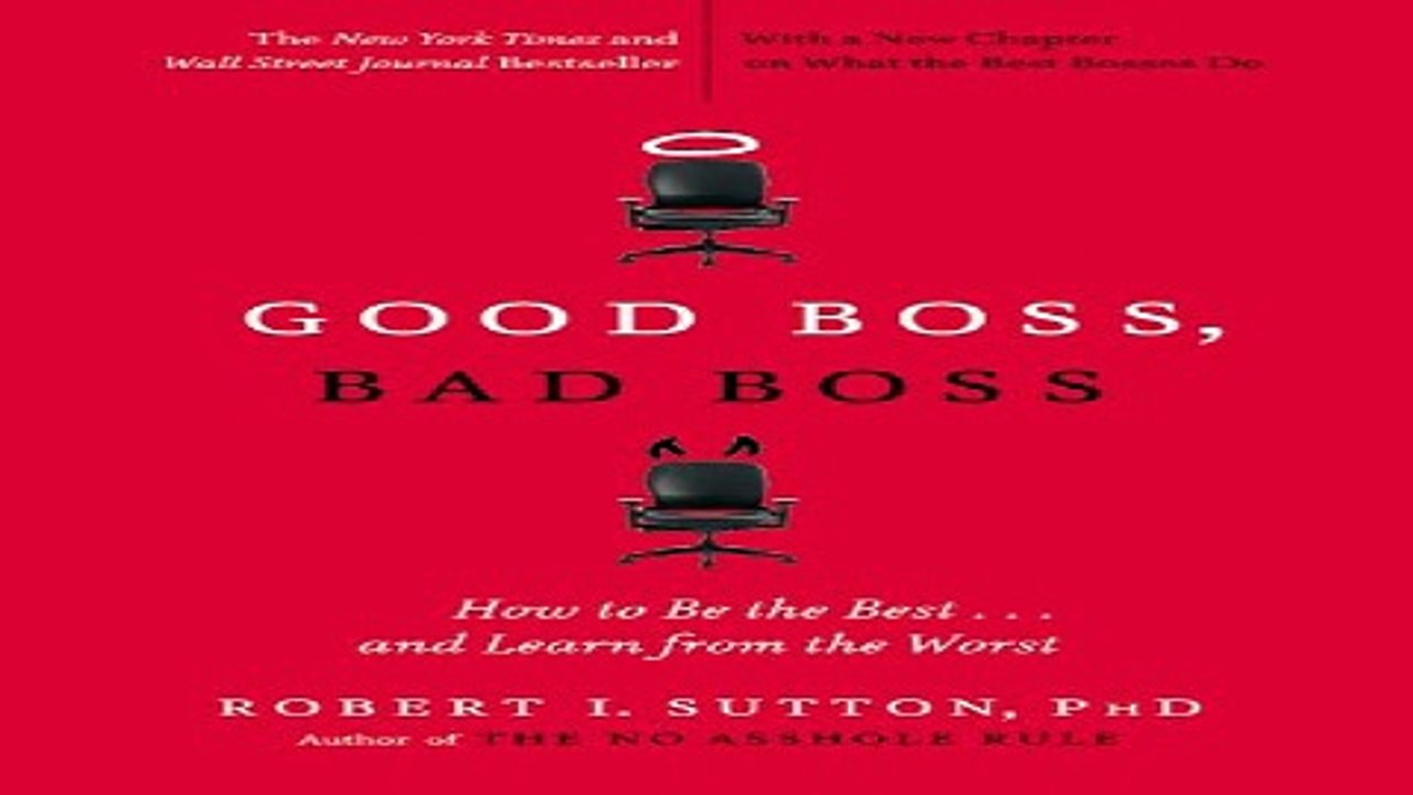 Read Good Boss  Bad Boss  How to Be the Best    and Learn from the Worst Ebook pdf download