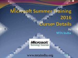 Summer Training 2016 Course Details Offered By MTA