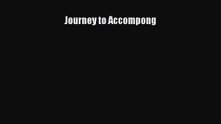 Read Journey to Accompong Ebook Free