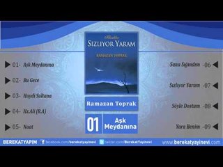 Ramazan Toprak - Aşk Meydanına