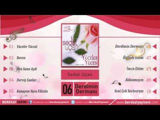 Sedat Uçan - Derdimin Dermanı
