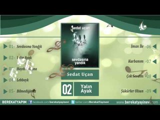 Sedat Uçan - Yalın Ayak
