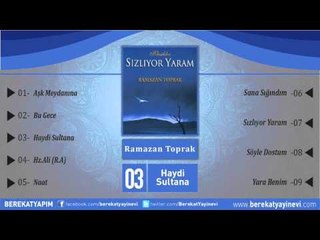 Ramazan Toprak - Haydi Sultana