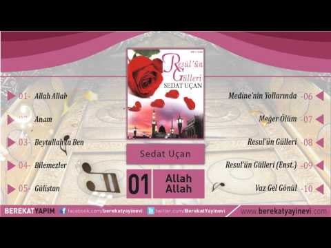 Sedat Uçan - Allah Allah