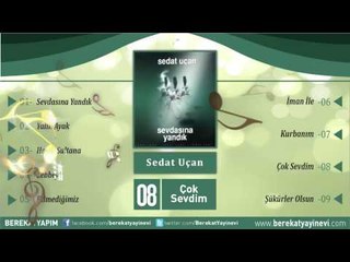 Sedat Uçan - Çok Sevdim