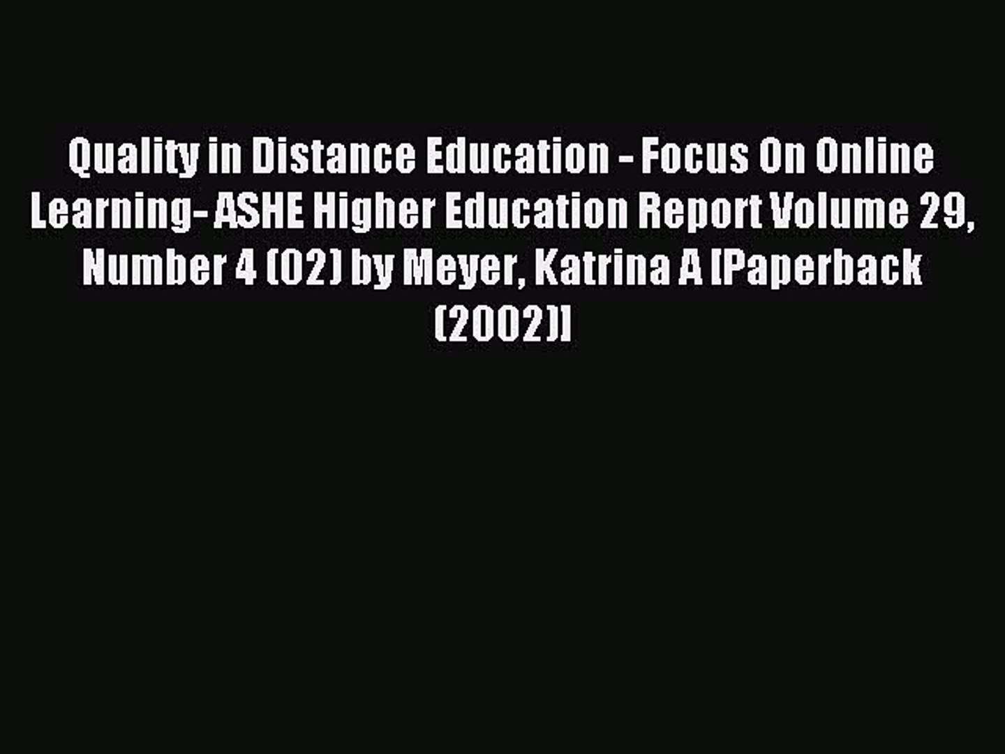 ⁣Read Quality in Distance Education - Focus On Online Learning- ASHE Higher Education Report
